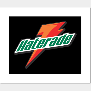 HATERADE x Gatorade Funny Logo Posters and Art